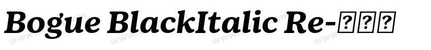 Bogue BlackItalic Re字体转换